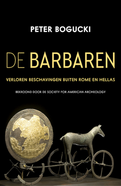 De Barbaren - Peter Bogucki (ISBN 9789401915717)