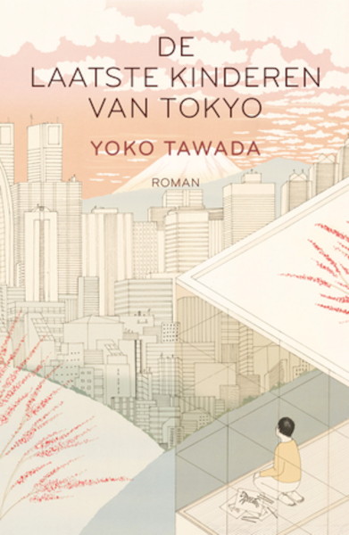 De laatste kinderen van Tokyo - Yoko Tawada (ISBN 9789044978100)