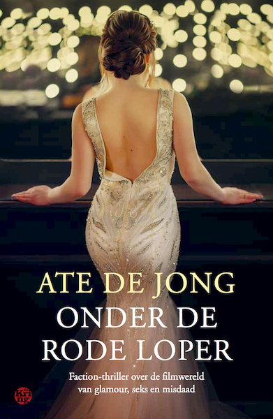 Onder de rode loper - Ate de Jong (ISBN 9789462971271)