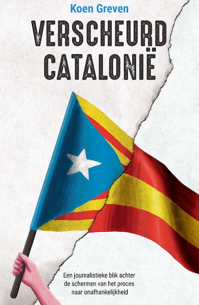 Verscheurd Catalonië - Koen Greven (ISBN 9789000368099)