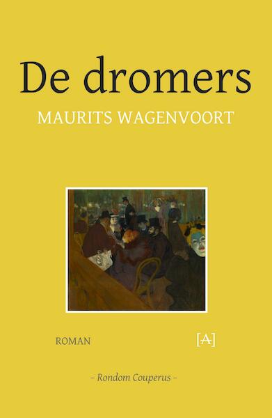 De dromers - Maurits Wagenvoort (ISBN 9789491618604)