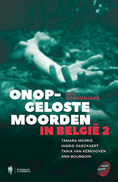 Onopgeloste moorden in België 2 - Luc Schoonjans (ISBN 9789089319548)
