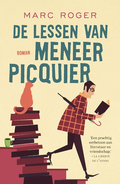 De lessen van meneer Picquier - Marc Roger (ISBN 9789400511705)