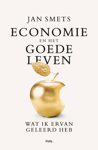 Economie en het goede leven - Jan Smets (ISBN 9789463104371)