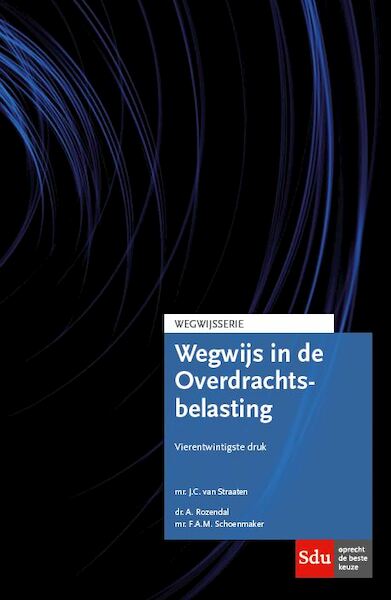 Wegwijs in de overdrachtsbelasting - J.C. van Straaten (ISBN 9789012404587)