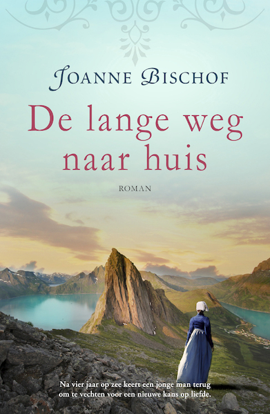De lange weg naar huis - Joanne Bischof (ISBN 9789029728485)