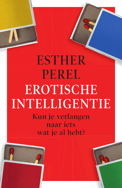 Erotische intelligentie - Esther Perel (ISBN 9789400512320)