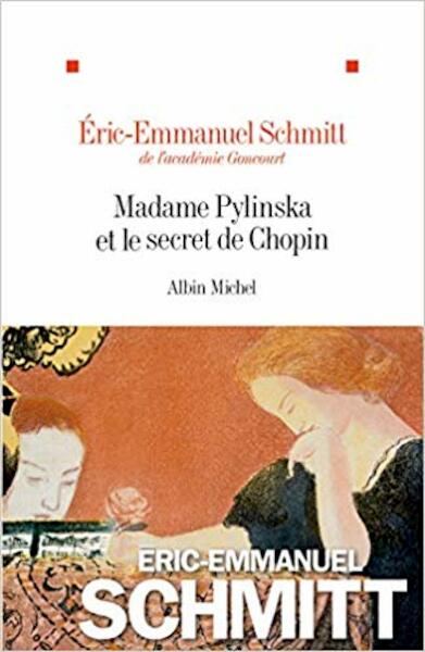 Madame Pylinska et le secret de Chopin - Éric-Emmanuel Schmitt (ISBN 9782226435736)