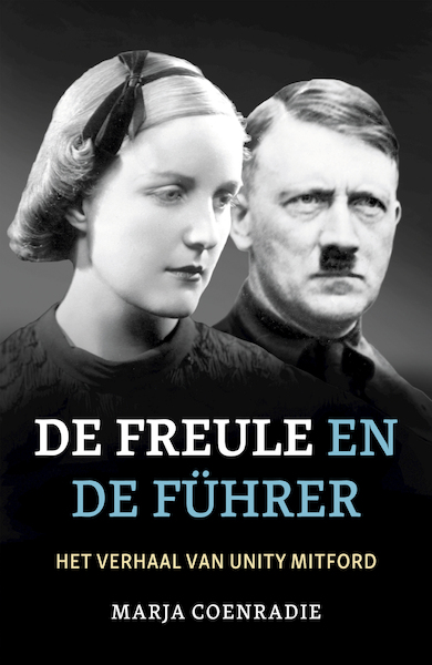 De freule en de Führer - Marja Coenradie (ISBN 9789401916752)