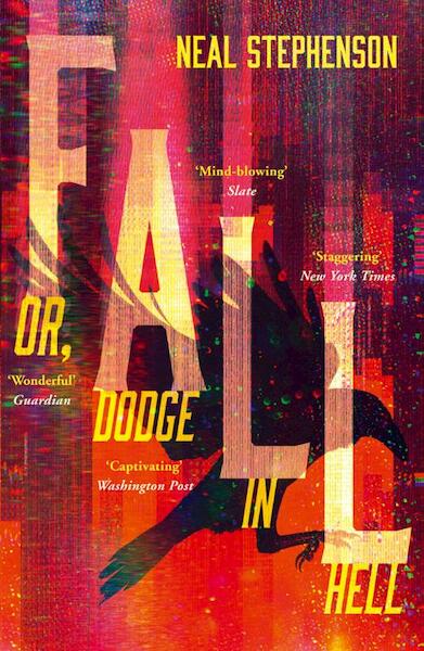 Fall or, Dodge in Hell - Neal Stephenson (ISBN 9780008168858)
