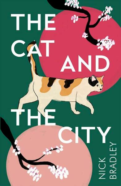 The Cat and the City - Nick Bradley (ISBN 9781786499899)