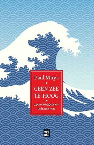 Geen zee te hoog - Paul Muys (ISBN 9789460018640)