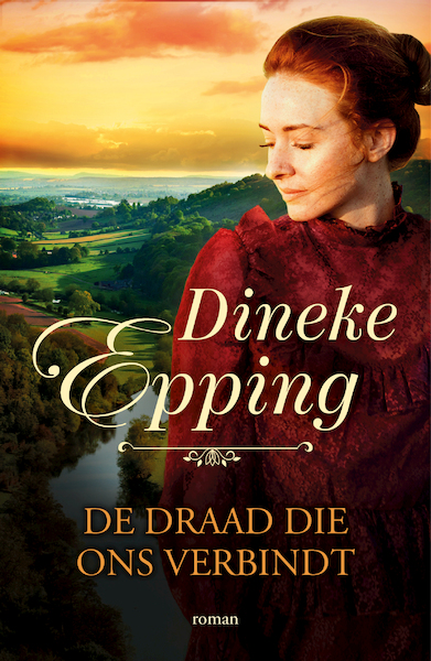 De draad die ons verbindt - Dineke Epping (ISBN 9789029729741)