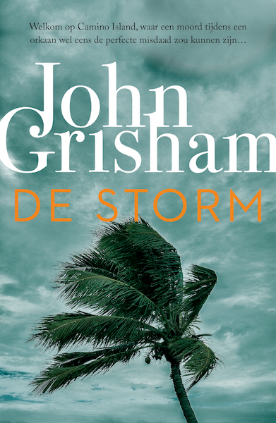 De storm - John Grisham (ISBN 9789044979596)