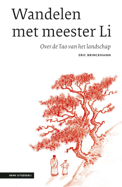 Wandelen met meester Li - Eric Brinckmann (ISBN 9789050117258)
