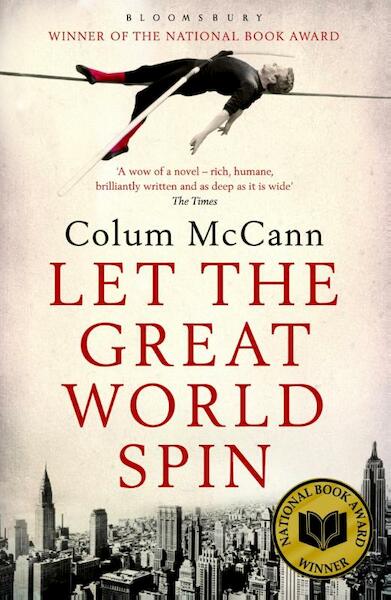 Let The Great World Spin - Colum McCann (ISBN 9781408803226)