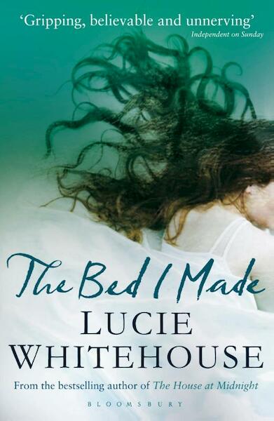 The Bed I Made - Lucie Whitehouse (ISBN 9781408813874)