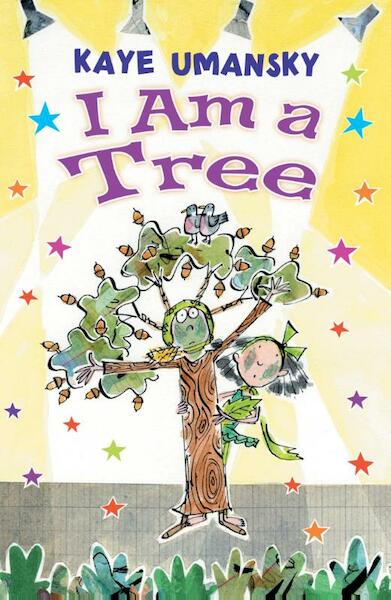 I Am a Tree - Kaye Umansky, Kate Sheppard (ISBN 9781408153345)
