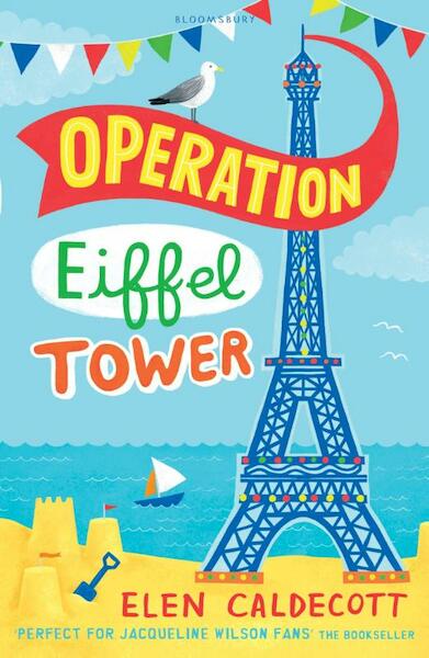 Operation Eiffel Tower - Elen Caldecott (ISBN 9781408812983)