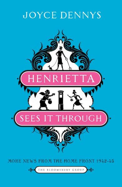 Henrietta Sees It Through - Joyce Dennys (ISBN 9781408813812)
