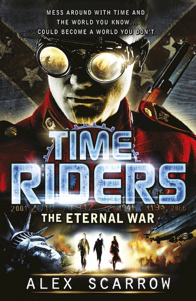 TimeRiders: The Eternal War - Book 4 - Alex Scarrow (ISBN 9780141968315)