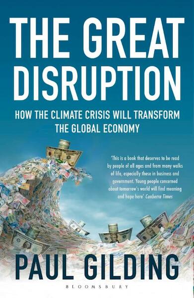 The great disruption - Paul Gilding (ISBN 9781408817513)