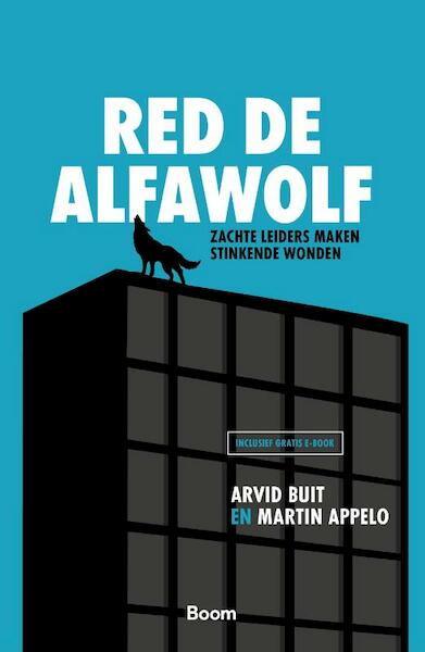 Red de Alfawolf - Arvid Buit, Martin Appelo (ISBN 9789024422760)