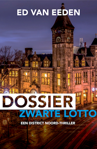 Dossier Zwarte Lotto - Ed van Eeden (ISBN 9789044932256)