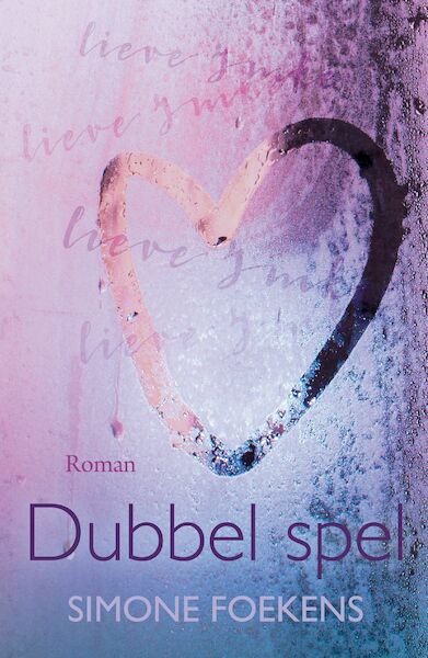 Dubbelspel - Simone Foekens (ISBN 9789020537239)