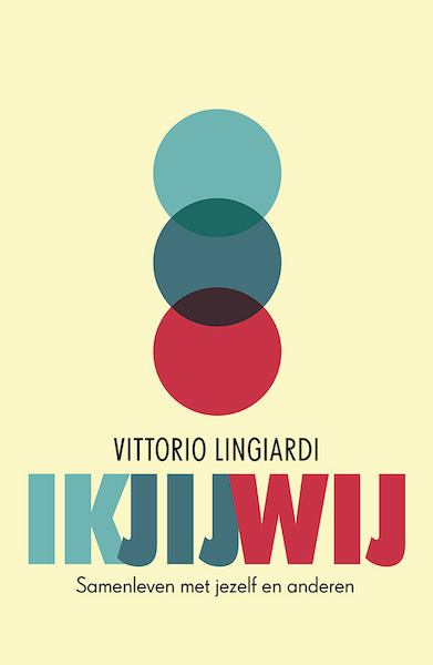Ik, jij, wij - Vittorio Lingiardi (ISBN 9789083067698)