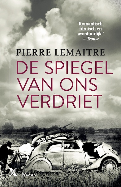 Spiegel van ons verdriet - Pierre Lemaitre (ISBN 9789401613491)