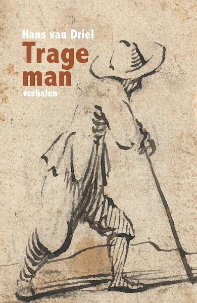 Trage man - Hans van Driel (ISBN 9789083071404)