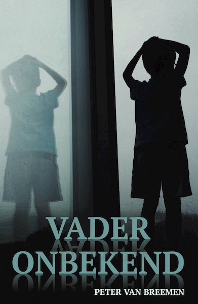 Vader Onbekend - Peter van Breemen (ISBN 9789083056654)