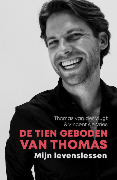 De tien geboden van Thomas - Thomas van der Vlugt, Vincent de Vries (ISBN 9789400513457)