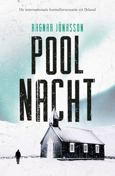 Poolnacht - Ragnar Jónasson (ISBN 9789400513662)