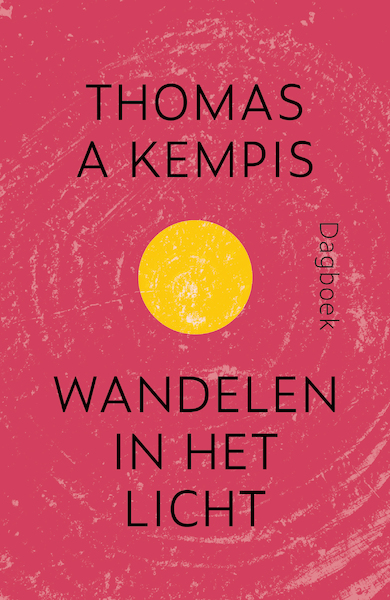 Wandelen in het licht - Thomas a Kempis (ISBN 9789043535861)