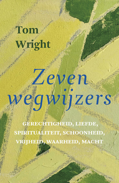 ZEVEN WEGWIJZERS - Tom Wright (ISBN 9789051945904)