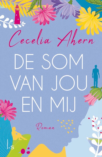 De som van jou en mij - Cecelia Ahern (ISBN 9789024596843)
