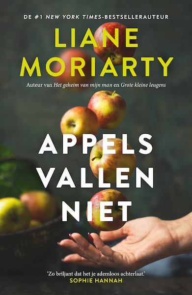 Appels vallen niet - Liane Moriarty (ISBN 9789044933383)
