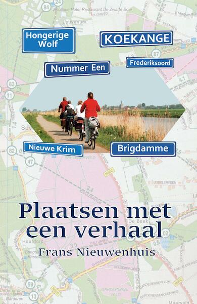Plaatsen met een verhaal - Frans Nieuwenhuis (ISBN 9789083174709)