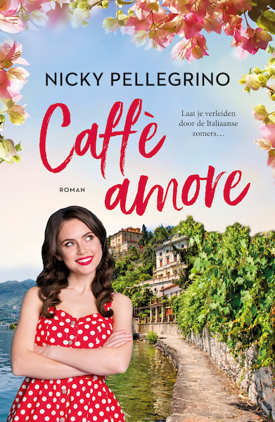 Caffè amore - Nicky Pellegrino (ISBN 9789026159343)