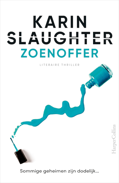 Zoenoffer - Karin Slaughter (ISBN 9789402709315)