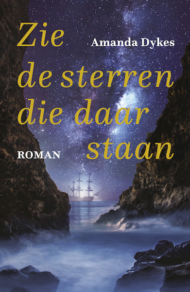 ZIE DE STERREN, DIE DAAR STAAN - Amanda Dykes (ISBN 9789051945973)