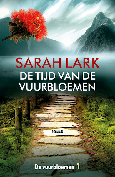 De tijd van de vuurbloemen - Sarah Lark (ISBN 9789026160448)