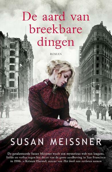 De aard van breekbare dingen - Susan Meissner (ISBN 9789023960973)