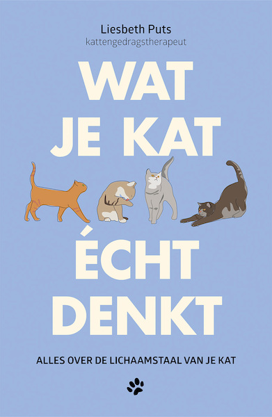 Wat je kat écht denkt - Liesbeth Puts (ISBN 9789021590530)
