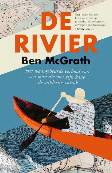 De rivier - Ben McGrath (ISBN 9789021031002)