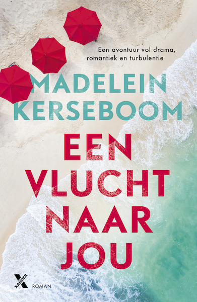 Een vlucht naar jou - Madelein Kerseboom (ISBN 9789401617420)