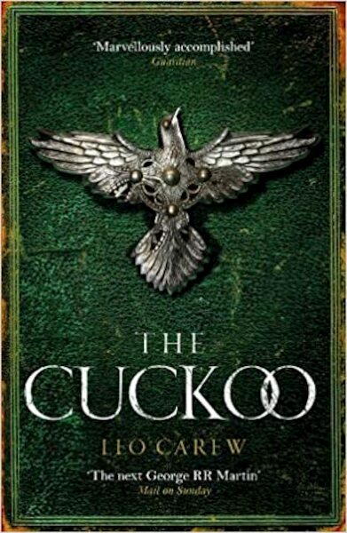 The Cuckoo (The UNDER THE NORTHERN SKY Series, Book 3) - Leo Carew (ISBN 9781472273086)