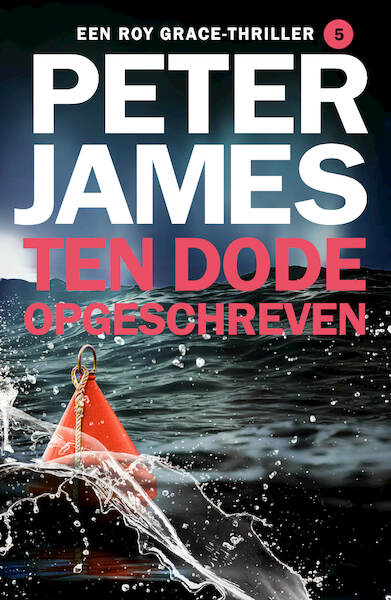 Ten dode opgeschreven - Peter James (ISBN 9789026163500)